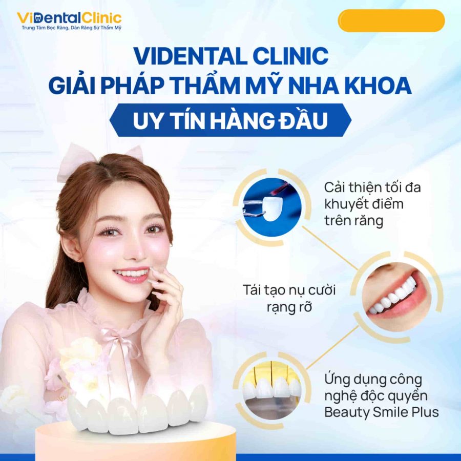 ViDental Clinic - Địa chỉ lý tưởng của hàng nghìn khách hàng